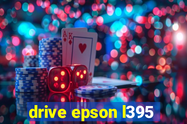 drive epson l395